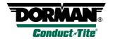 Dorman Conduct-Tite